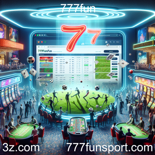 Apostas Esportivas: Uma Nova Era de Entretenimento com 777fun